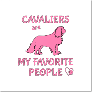 Cavaliers are My Favorite People Posters and Art